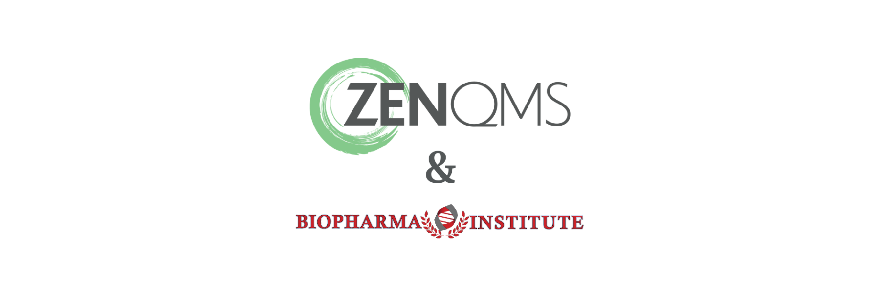 ZenQMS Partners with Biopharma Institute to Deliver Integrated GxP ...